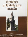 Emlékek a Hadak útja mentén