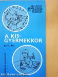 A kisgyermekkor