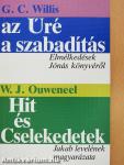 "Az Úré a szabadítás"/Hit és cselekedetek