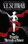 The Fragile Threads of Power (Book 1)