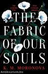 The Fabric of Our Souls