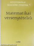 Matematikai versenytételek I-II.