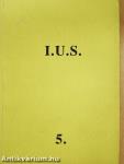 I. U. S. 5.