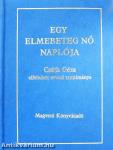 Egy elmebeteg nő naplója