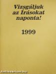 Vizsgáljuk az Írásokat naponta! 1999