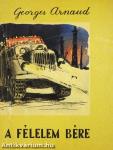 A félelem bére