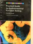 Practical Guide to Gastrointestinal Function Testing