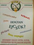 Hogyan ejcsük?