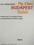 My Own Budapest Guide