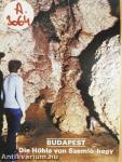 Budapest - Die Höhle von Szemlő-hegy