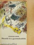 Hecseki és a gyermekrablók