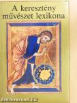 A keresztény művészet lexikona