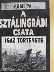 A halál 50 órája igaz története/A sztálingrádi csata igaz története