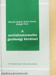 A sertéshústermelés gazdasági kérdései