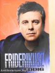 Friderikusz eddig