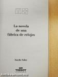 La novela de una fábrica de relojes