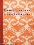 Erdély magyar népművészete