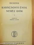 Karácsonyi ének/Nehéz idők