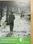 Hallgatag erdők ösvényein