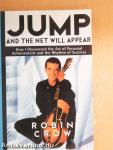 Jump and the Net Will Appear
