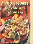 A 100 legjobb fogyókúrás finomság