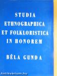Studia ethnographica et folkloristica in honorem Béla Gunda