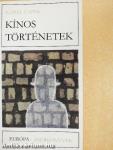 Kínos történetek