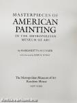 Masterpieces of American Painting in the Metropolitan Museum of Art