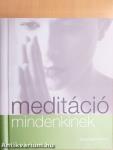 Meditáció mindenkinek