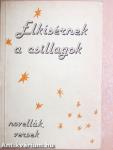 Elkísérnek a csillagok