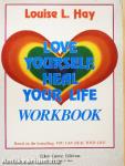 Love Yourself, Heal Your Life Workbook