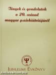 Tények és gondolatok a 20. század magyar pszichiátriájáról