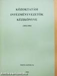 Közoktatási intézményvezetők kézikönyve 1993/1994