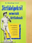 Férfidolgokról nemcsak férfiaknak