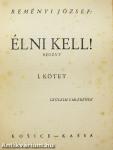 Élni kell! I-II.