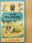 Now We are Six