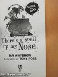 There's a spell up my Nose