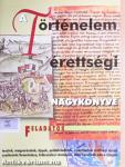A történelem érettségi nagykönyve