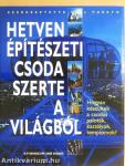 Hetven építészeti csoda szerte a világból