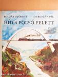 Híd a folyó felett