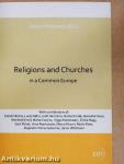 Religions and Churches in a Common Europe