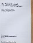 Die Wasserwirtschaft des Oberharzer Bergbaues