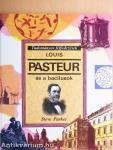 Louis Pasteur és a bacilusok