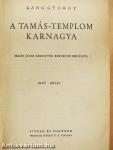 A Tamás-templom karnagya I-III.