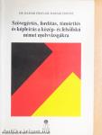 Szövegértés, fordítás, tömörítés és képleírás a közép- és felsőfokú német nyelvvizsgákra