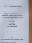 Getting the stakeholders involved: Partnership at work in three countries from Africa, Asia and Eastern Europe