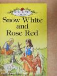 Snow White and Rose Red