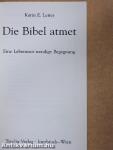 Die Bibel atmet
