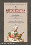 A diétás konyha a mindennapos gyakorlatban