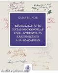 Közigazgatás és hatalomgyakorlás Csík-, Gyergyó- és Kászonszéken a 18. században